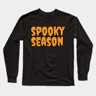 Spooky season Long Sleeve T-Shirt